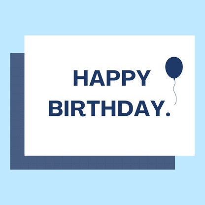 Happy Birthday - Custom Message Card